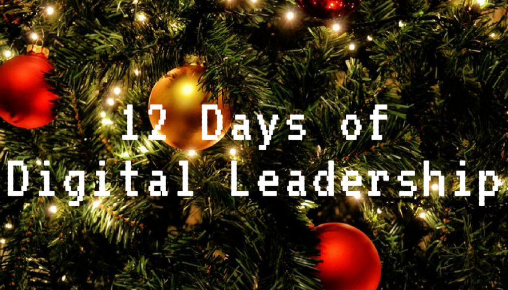 12 Days of Digital Leadership