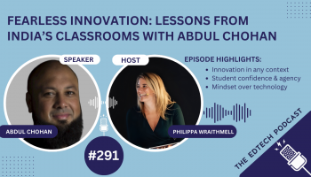 Fearless Innovation: Lessons from India’s Classrooms with Abdul Chohan