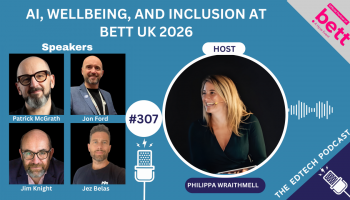 AI, Wellbeing, and Inclusion at Bett UK 2026