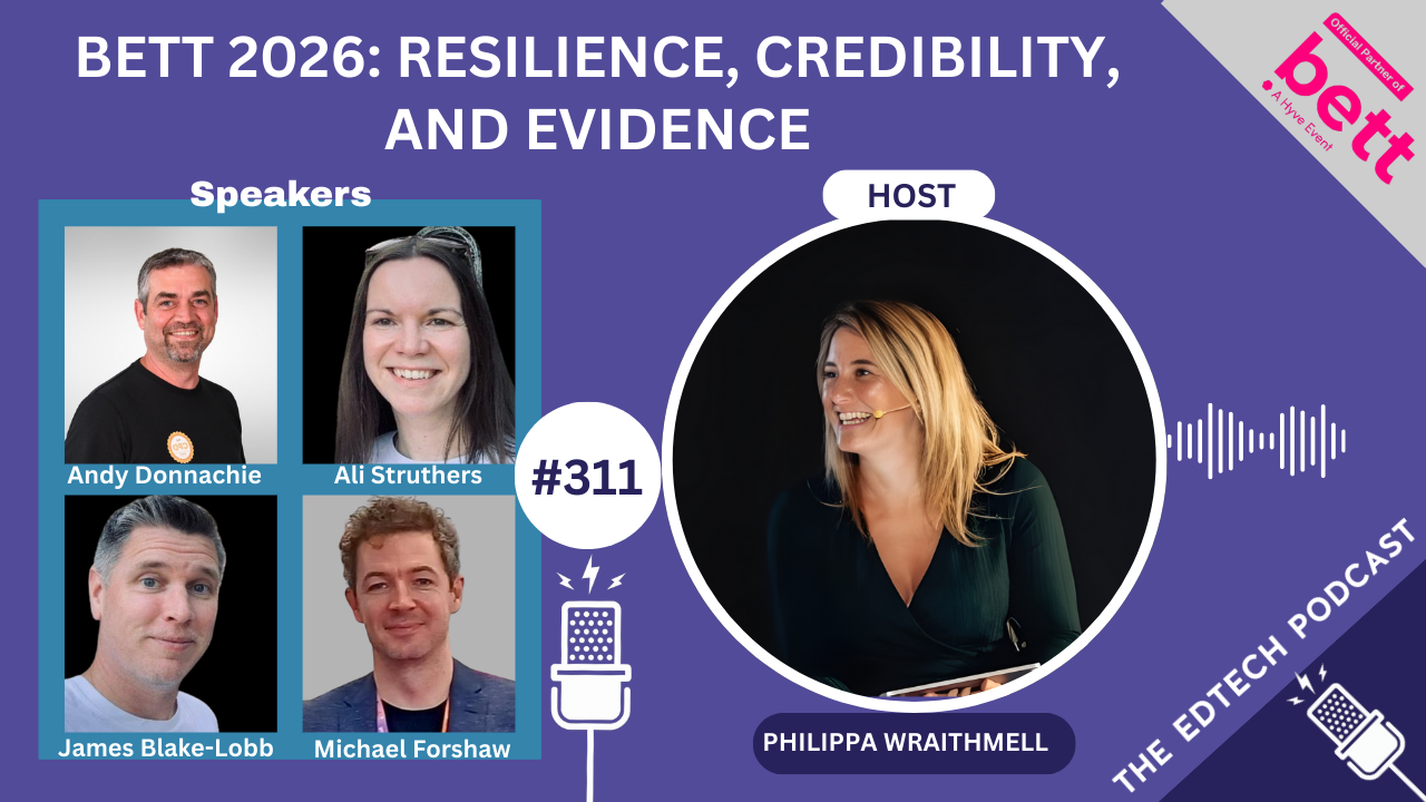 Bett 2026: Resilience, Credibility, and Evidence