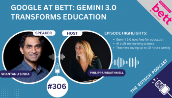 Google at Bett: Gemini 3.0 Transforms Education