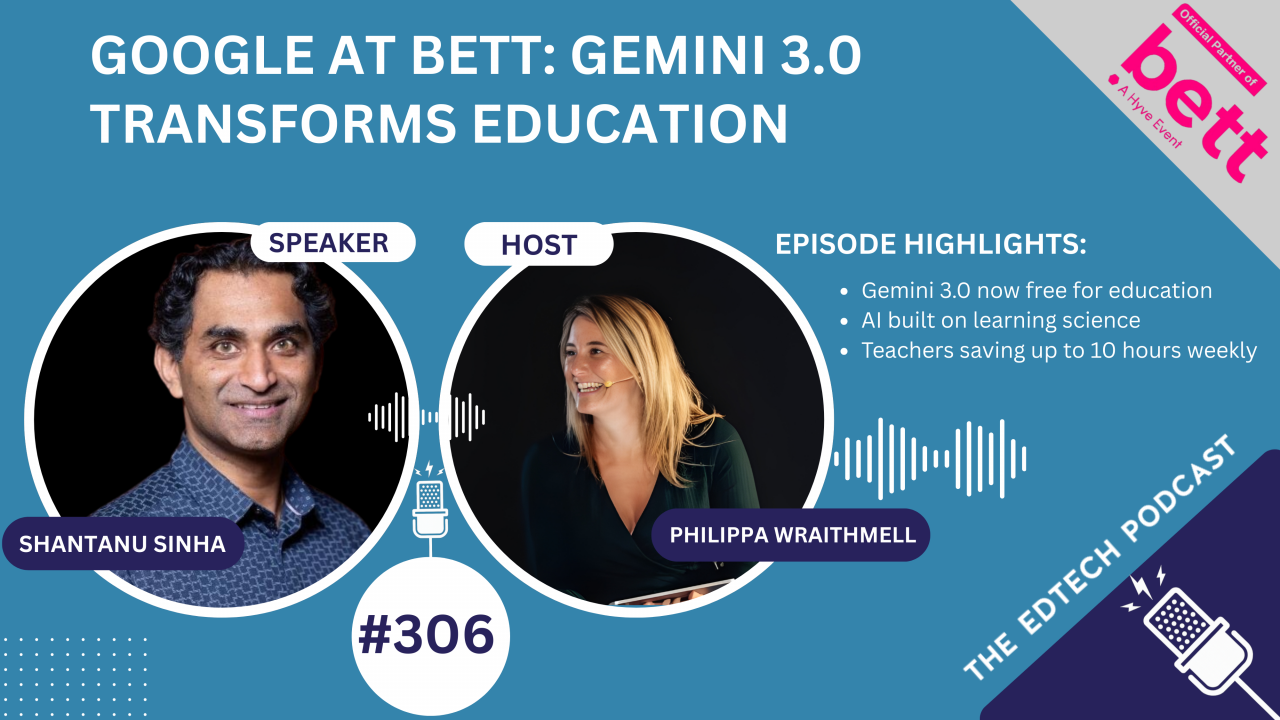 Google at Bett: Gemini 3.0 Transforms Education