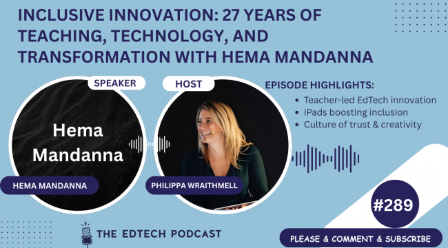 Inclusive Innovation: 27 Years of Teaching, Technology & Transformation with Hema Mandanna