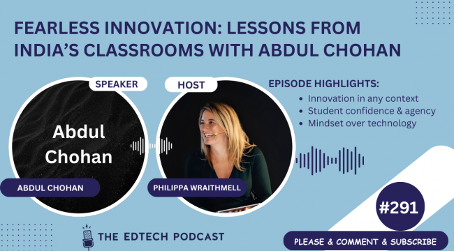 Fearless Innovation: Lessons from India’s Classrooms with Abdul Chohan