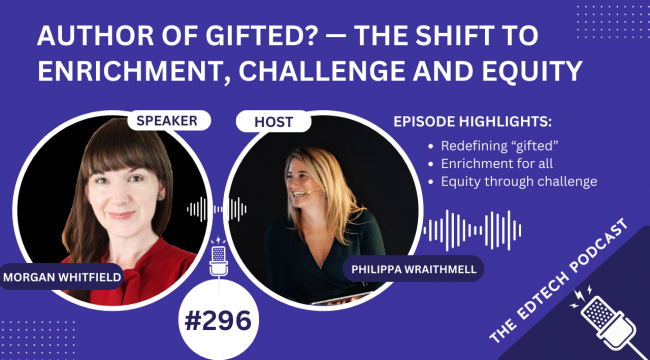 Author of Gifted? — The Shift to Enrichment, Challenge and Equity