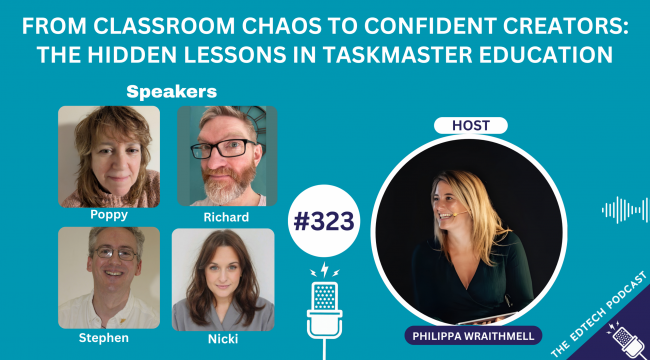 Classroom Chaos to Confident Creators: The Hidden Lessons in Taskmaster Education
